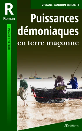 Puissances démoniaques en terre maçonne